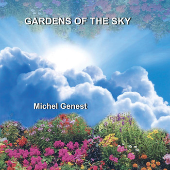 Michel Genest - Gardens of the Sky