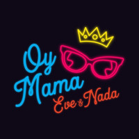 Eve - Oy Mama (feat. Nada)