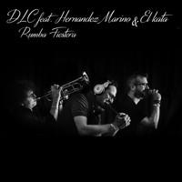 DLC - Rumba Fiestera (feat. Hernandez Marino & El Kata)
