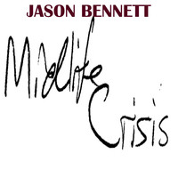 Jason Bennett - Midlife Crisis (Explicit)