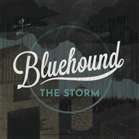 Bluehound - The Storm