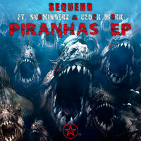 Sequend - Piranhas EP