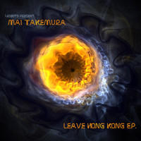 Mai Takemura - Leave Hong Kong - EP