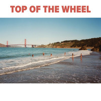 Top of the Wheel - Top of the Wheel - EP