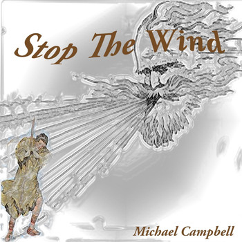 Michael Campbell - Stop the Wind