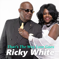 Ricky White - That's the Way Love Goes