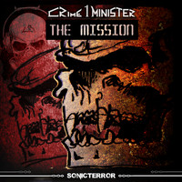 Crime1minister - The Mission EP (Explicit)