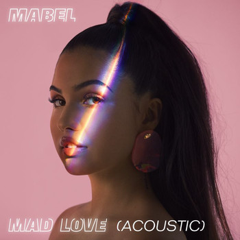 Mabel - Mad Love (Acoustic)