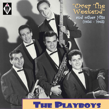 The Playboys - Over the Weekend - And Other Hits