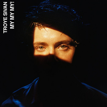 Troye Sivan - My My My! (Remixes)
