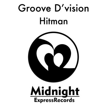 Groove D'Vision - Hitman