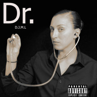 D.J.M.L - Dr. (Explicit)