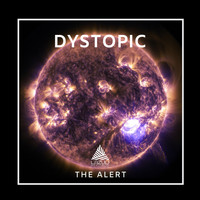 Dystopic - The Alert