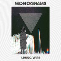 Monograms - Living Wire