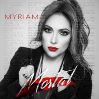 Myriam - Mortal