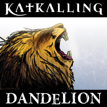 Kat Kalling - Dandelion
