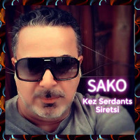 Sako - Kez Serdants Siretsi