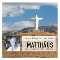 Martin Luther - Das Evangelium nach Matthäus - Die Bibel - Neues Testament, Band 1 (Ungekürzt)