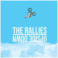 The Rallies - Upside Down