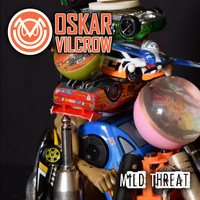 Oskar Vilcrow - Mild Threat
