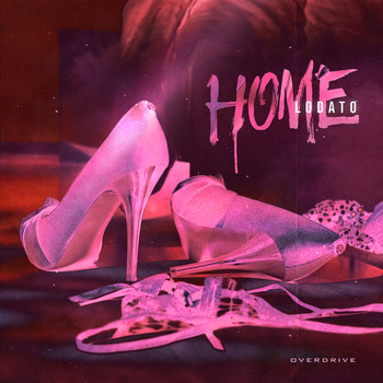 LODATO - Home (Explicit)