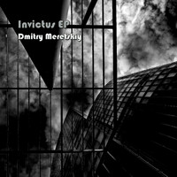 Dmitry Meretskiy - Invictus EP