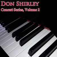 Don Shirley - Concert Series Vol. 2