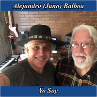 Alejandro (Jano) Balboa - Yo Soy