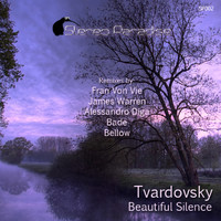 Tvardovsky - Beautiful Silence