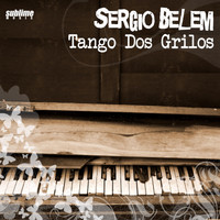 Sergio Belem - Tango Dos Grilos