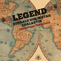 Bungalo Dub & Chalart58 - Legend