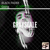 Black Fader - Going