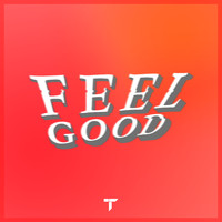 Trye - Feel Good