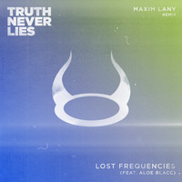 Lost Frequencies feat. Aloe Blacc - Truth Never Lies (Maxim Lany Remix)