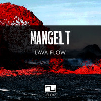 Mangelt - Lava Flow