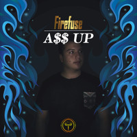 Firefuse - A$$ UP