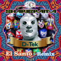 D-Tek - El Santo (Explicit)