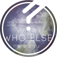 Leon Noise - Mother