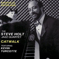The Steve Holt Jazz Quartet - Cat Walk