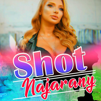 Shot - Najarany