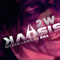 Kaosis & Dino Cazares - Hitech-Lowlife RMX Single