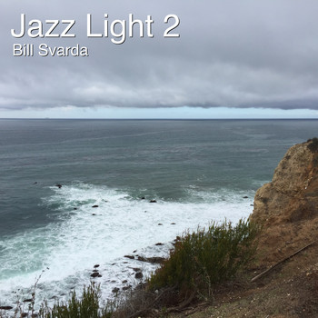 Bill Svarda - Jazz Light 2