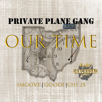 Private Plane Gang - Our Time (Explicit)