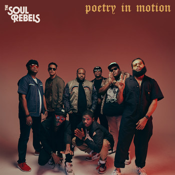 The Soul Rebels - Poetry in Motion (Explicit)