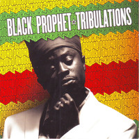 Black Prophet - Tribulations