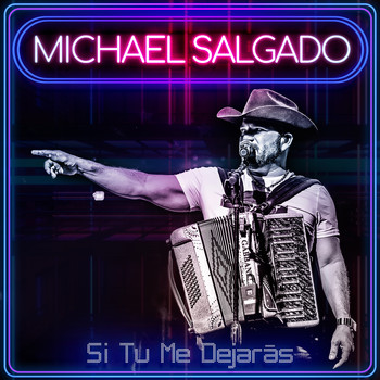 Michael Salgado - Si Me Dejaras