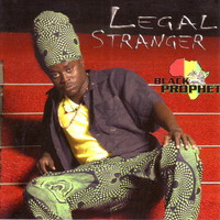 Black Prophet - Legal Stranger