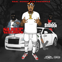 Slick Stunna - Sleep Walkin (Explicit)