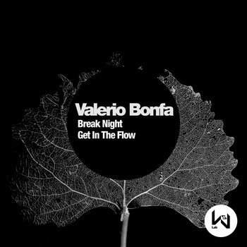 Valerio Bonfa - Break Night / Get In The Flow