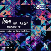 Tomi&Kesh - Ridiculous EP